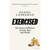 Exercised: The Science of Physical Activity- Rest and Health
